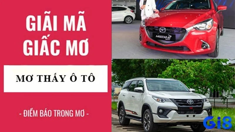 Mơ thấy xe ô tô đánh đề con gì may mắn cơ hội giải thưởng cao