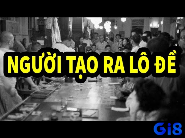 Ông tổ số đề là ai? Là một người vĩ đại đã tạo và phát triển trò chơi số đề lên thời kì đỉnh cao